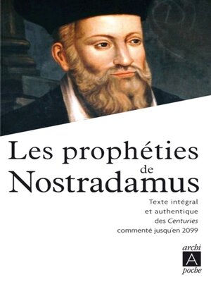 cover image of Les prophéties de Nostradamus